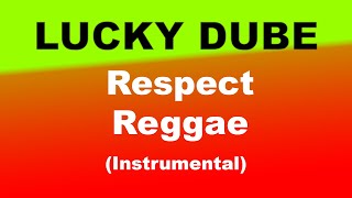 Lucky Dube respect reggae Instrumental