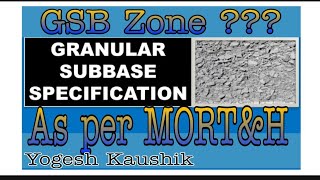 GRADATION TEST of GSB I SIEVE ANALYSIS OF GSB I GRAIN SIZE ANALYSIS OF GSB I ZONE of GSB