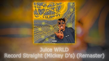 Juice WRLD - Record Straight (Mickey D
