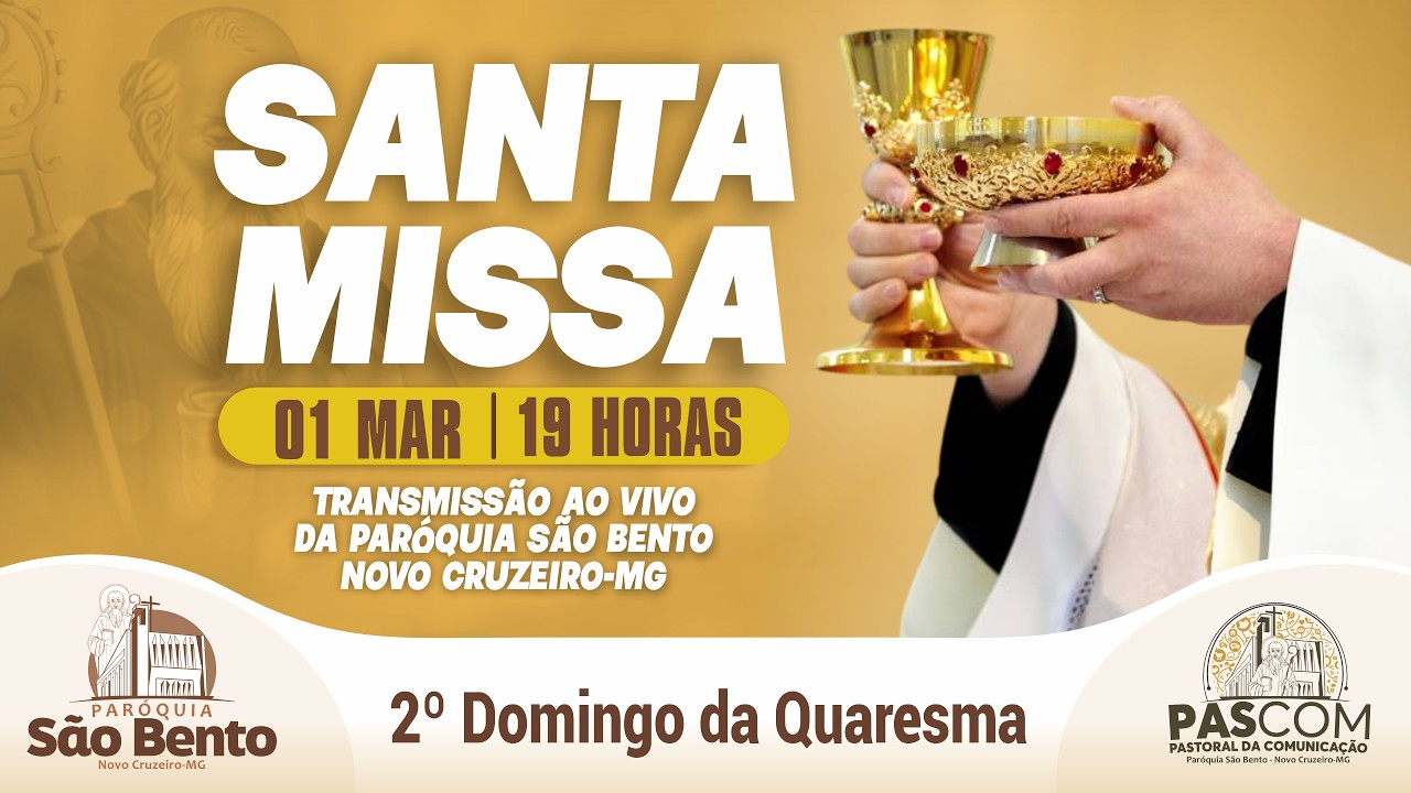 Santa Missa dia 01/03/2026 - 2º Domingo da Quaresma