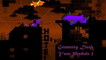 Geometry Dash Your Prelude II by Mursu