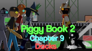 Piggy Book 2 Chapter 9| Docks Escape| Full Walkthrough| Sticknodes animation