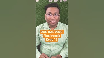 OCS OAS 2023 Final Result??#oas #shorts #youtubeshorts #ytshorts
