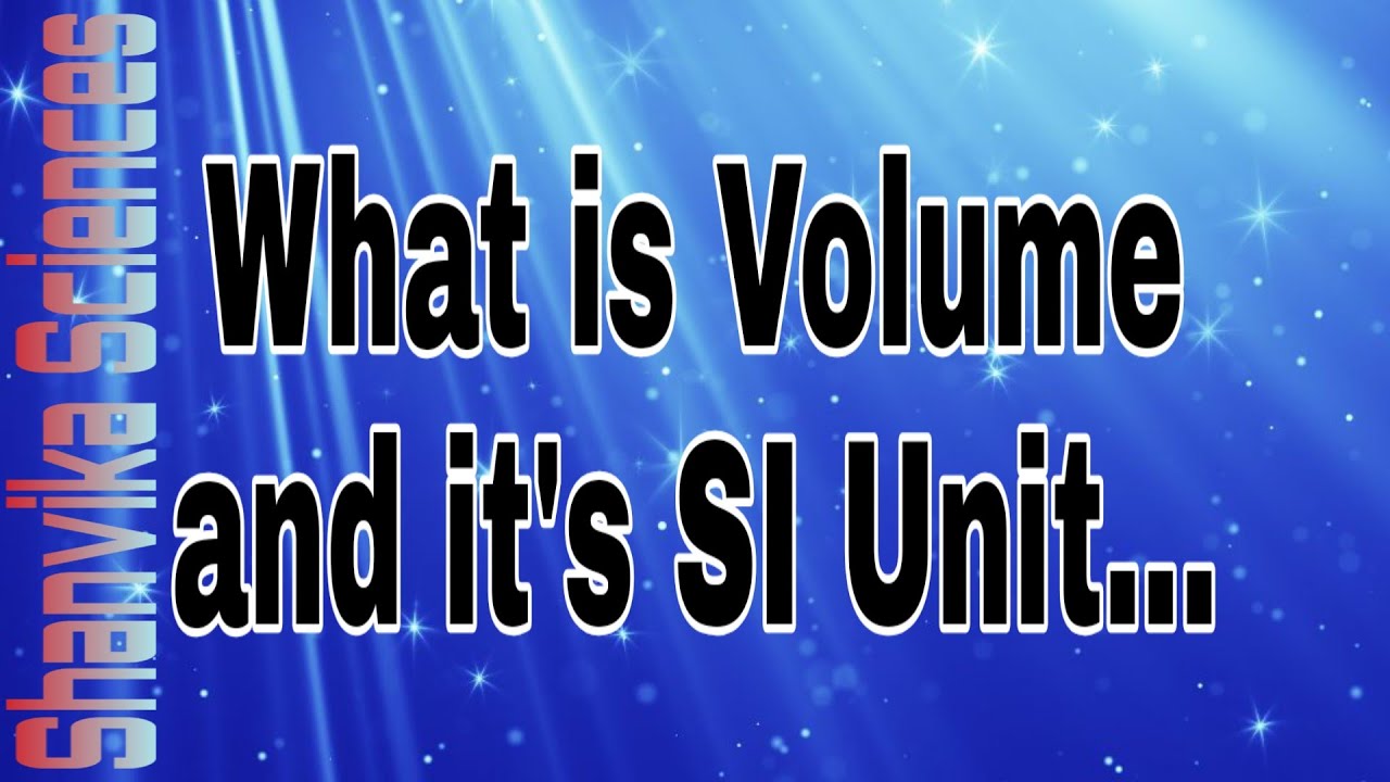 What Is Volume And It s Units YouTube