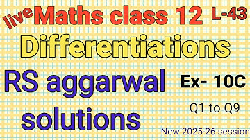 class 12 Ex -10C ,Q 1 to Q9, Differentiation/RS aggarwal/chapter10 in Hindi/CBSE/BSEB