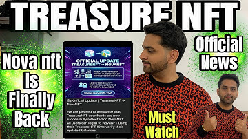 NovaNFT Latest Update 🔥| TreasureNFT Users Must Check This! What Actually Happened? Complete Details