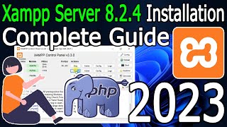 How To Install Xampp Server On Windows 10 11 2023 Php 8 2 Run Php ...