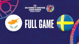 Cyprus v Sweden | Full Basketball Game | FIBA U16 Women's European Championship 2023