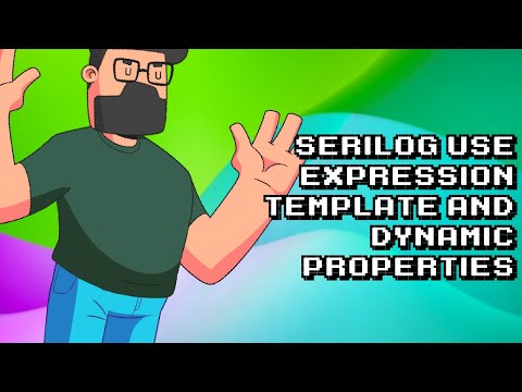 Utilizing Serilog's Expression Template with Dynamic Properties