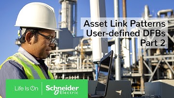 Creating Asset Link Patterns for User-defined DFBs, Part 2 | Schneider Electric Support