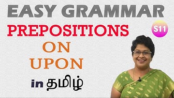 PREPOSITIONS- ON & UPON | PART-8 | தமிழ் வழியில் ஆங்கில இலக்கணம் எளிய முறையில் கற்கலாம்