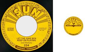Carl Perkins - Let the Jukebox Keep on Playing