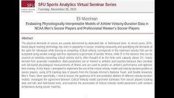 SFU Sports Analytics Seminar: Physiologically interpretable models of velocity-duration in soccer