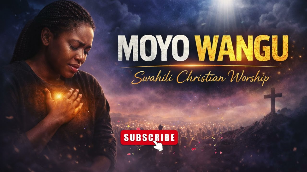 MOYO WANGU | Deep Swahili Worship Song 2026 | Powerful Christian Music