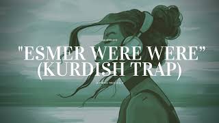 Kurdish Trap Remix Esmer Werde Werd La Kurdic Trick & Delila Dilan Prod. Salambeats
