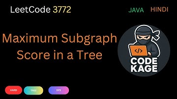 LeetCode 3772 | Maximum Subgraph Score in a Tree | Simple DFS | Java