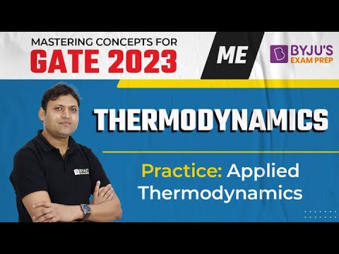 Applied Thermodynamics Questions Practice | GATE Mechanical (ME) 2023 EXAM | Free Online Class