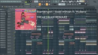 Ramengvrl – bad minah (feat. Hullera) [FL Studio Remake]