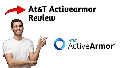 AT&T ActiveArmor Review 