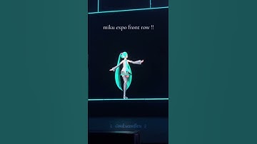 Thumbnail of MikuExpo 2024 front row! 😱 #hatsunemikuvocaloid #mikuexpo #hatsunemiku
