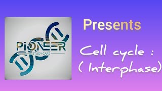 Animation of Cell cycle (Interphase)