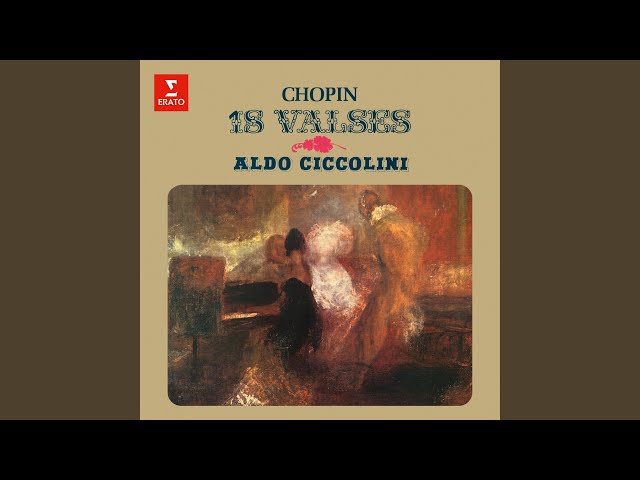 Chopin - Valse brillante op.34 n°1 : Aldo Ciccolini, piano