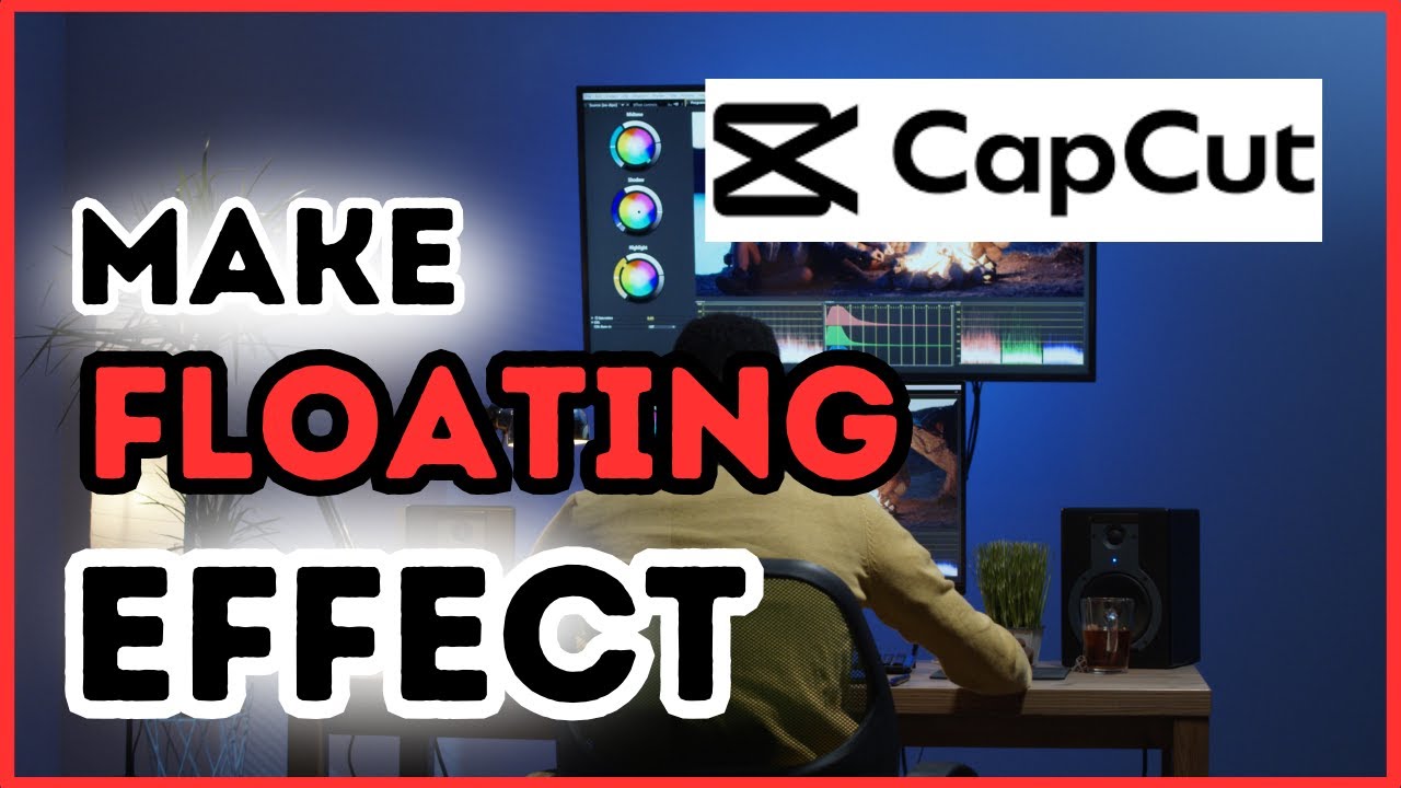 How To Make Floating Effect in CapCut | Easy Tutorial - YouTube
