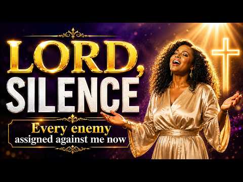 LORD SILENCE MY ENEMIES THIS MONTH | Prophetic Prayer For Divine Intervention & Favor