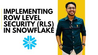 LECTURE 43 | SECURING DATA WITH ROW-LEVEL SECURITY | SNOWFLAKE | LIVE | DATA ANALYTICS |