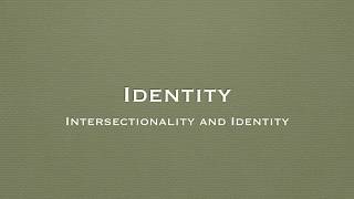 TOK Class 16: Intersectionality and Identity