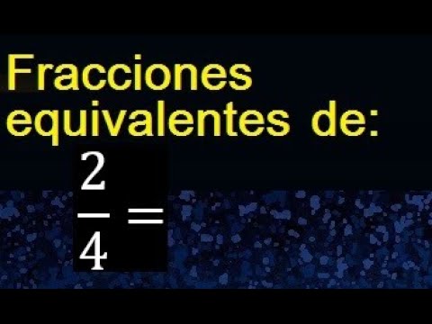 Video: ¿1/2 equivale a 2/4?