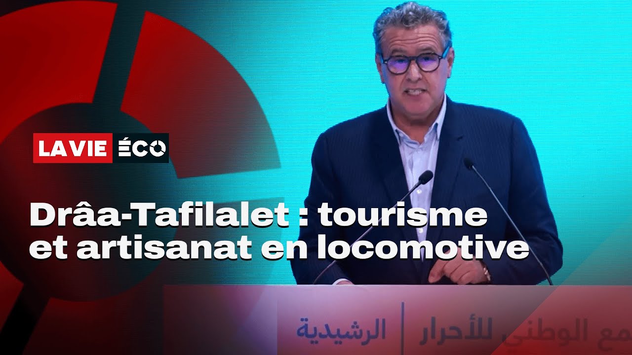 Tourisme et artisanat : accélération des chantiers à Drâa-Tafilalet