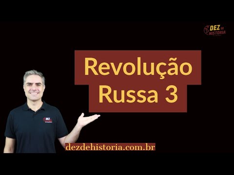 Revolução Russa parte 3: resumo de história para vestibular, enem e ensino médio.
