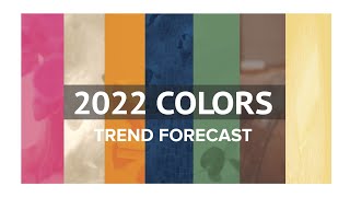 2022 Color Trends I Design Trend Forecast