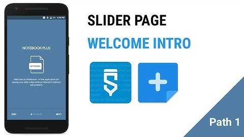 Slider page welcome screen like my Notebook+ app (Path1) #Sketchware