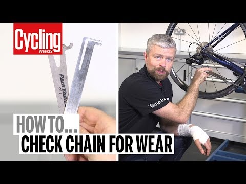 How to Check Chain for Wear? | Cycling Weekly