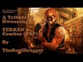 Tekken 6  a tribute to hwoarang  thesouldragger  vol 1