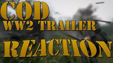 CSGO Noob reacts to COD WW2 TRAILER