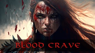 BLOOD CRAVE by Atom Music Audio | Epic Dark & Powerful Viking Music