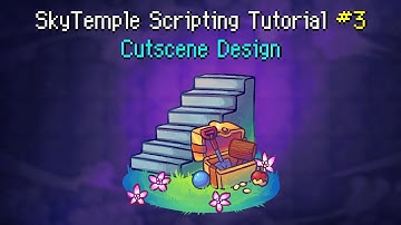 SkyTemple Scripting Tutorial #3: Cutscene Design