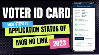 Check Application Status Of Mobile No Link With VOTER ID CARD [ Update -2023 ] screenshot 4