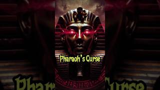 The Pharaohs Curse That Shocked The World