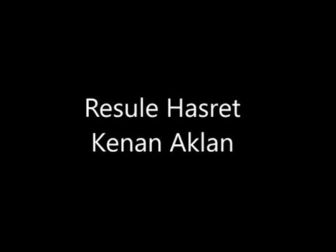 Resule Hasret-Kenan Aklan