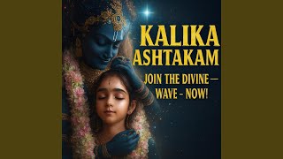 Download Lagu Kalika Ashtakam: Powerful Kali Mantra