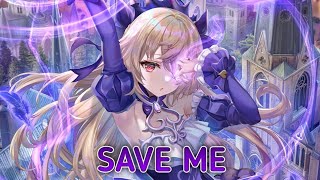Nightcore - Save Me (Lyrics)