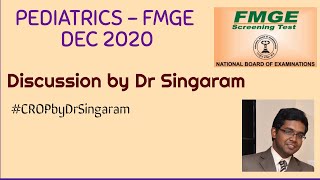 FMGE Dec 2020 - Pediatrics Recall Discussion by Dr Singaram
