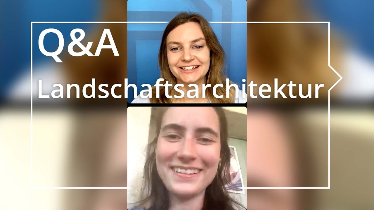 Landschaftsarchitektur studieren | Q&A über Studium, Bewerbung & Nachhaltigkeit