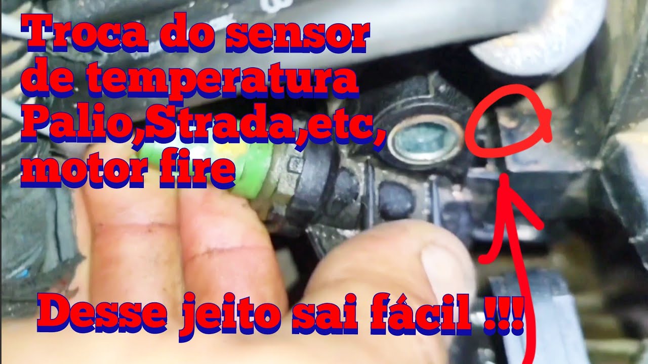 COMO TROCAR SENSOR DE TEMPERATURA DESSE JEITO SAI FÁCIL!PALIO FIRE ...