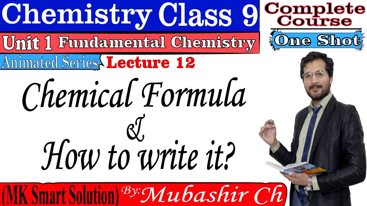12 | Chemical formula | Unit 1 Fundamental Chemistry | Chemistry Class 9