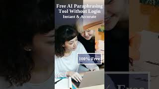 Free AI Paraphrasing Tool | No Login Needed  #shorts